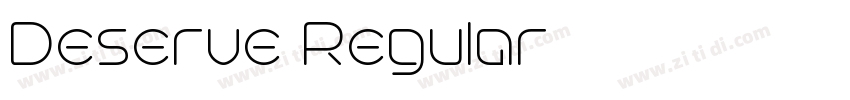 Deserve Regular字体转换 Deserve Regular字体转换